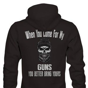 When You Come For My Guns You Better Bring Yours,